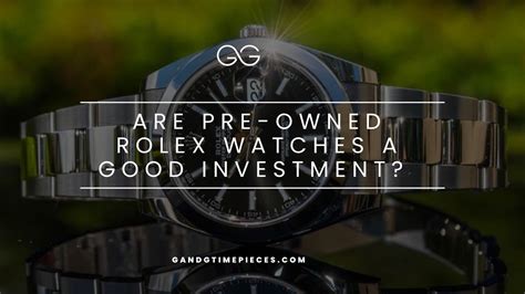 are rolex a good investment|which rolex to invest in.